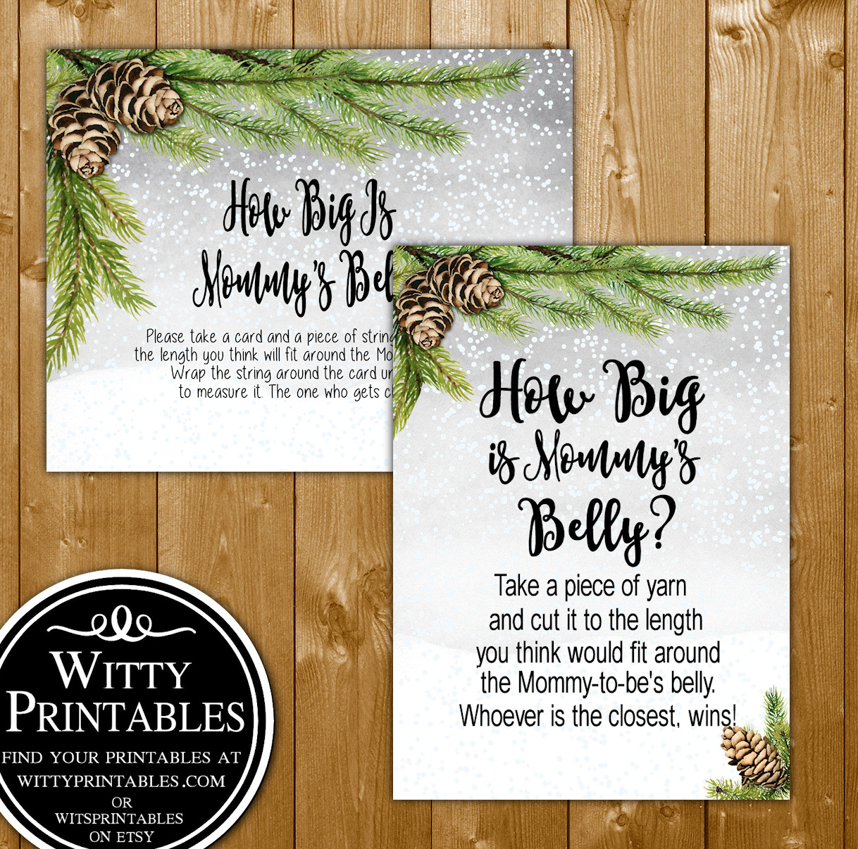 How Big Is Mommy S Belly Baby Shower Game Printable Winter Pine Theme For A Baby Shower Wittyprintables